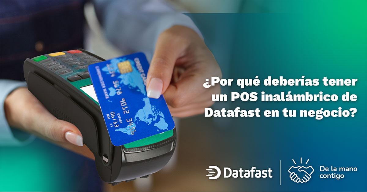 Datafast apoyando a los Negocios - Datafast