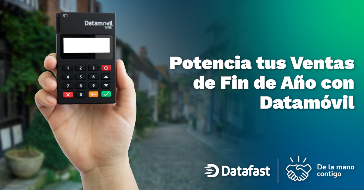 Potencia tus Ventas de Fin de Año con Datamóvil - Datafast