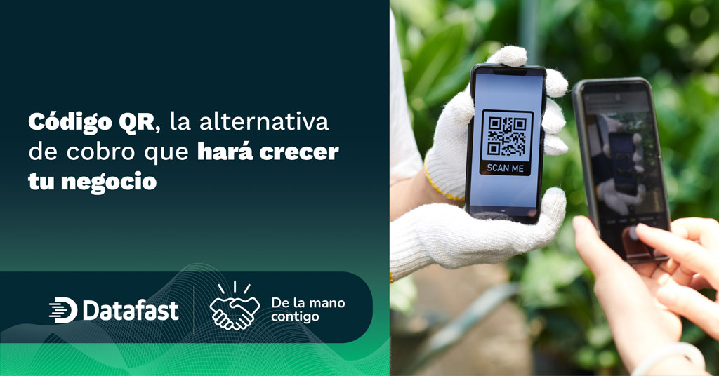 ¿Pagos con códigos QR DataPlus? Una nueva modalidad que hará crecer tu negocio - Datafast