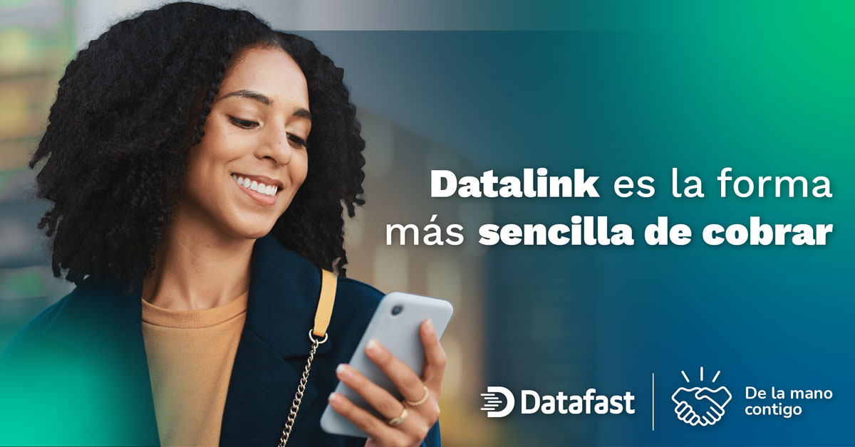 Datalink es la Forma más Sencilla de Cobrar - Datafast