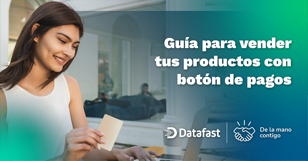 Datafast apoyando a los emprendedores - Datafast